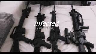 infected __ speed up ( music)