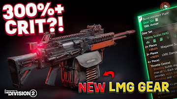 Division 2 NEW Tipping Scales LMG Gear: Big Crit, Big Mag! (Early Breakdown)