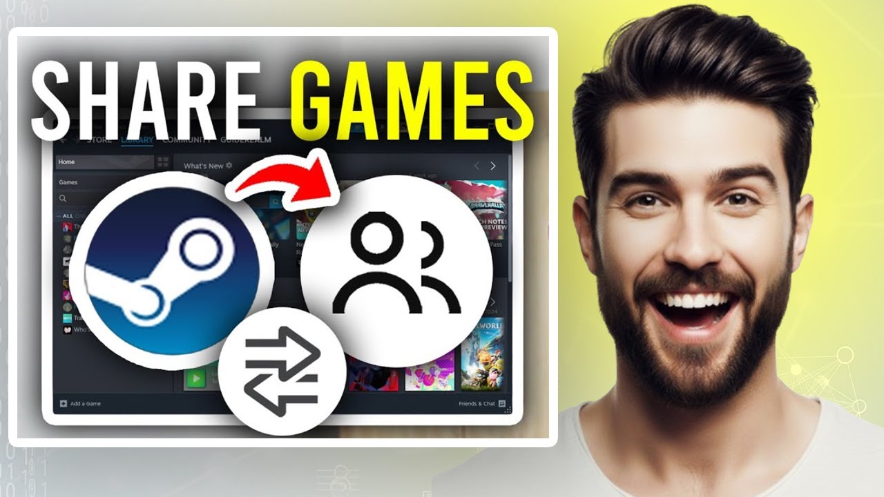 How To Share Games On Steam - Step By Step