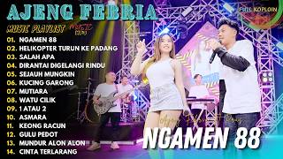 Ajeng Febria - NGAMEN 88 - HELIKOPTER TURUN KE PADANG | FULL ALBUM DANGDUT KOPLO TERBARU 2026