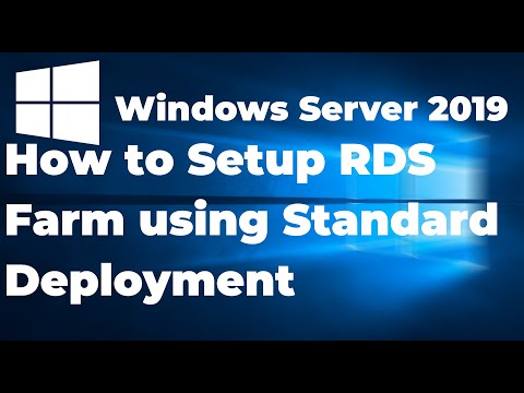 52. Setup RDS Farm using Standard Deployment in Windows Server 2019