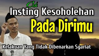 Ngaji Gus Baha  Kelakuan Yang Tidak Di Benarkan Syariat 