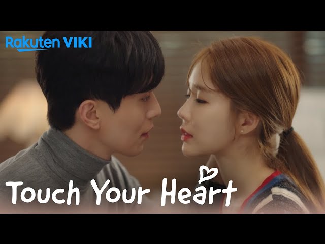 Touch Your Heart - EP15 | Sofa Kiss class=