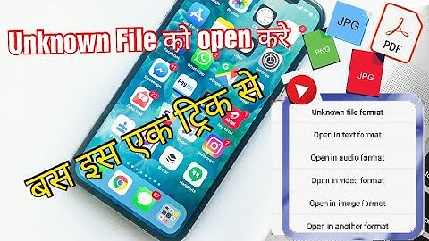 Unknown File Format ki Problem Solved ..🔥🔥