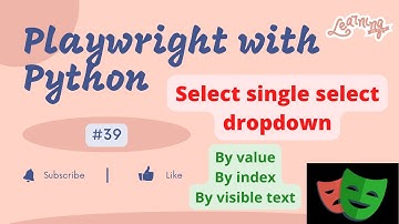 #39 Playwright with Python | Select single select dropdown in Playwright