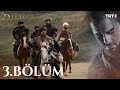 Diriliş Ertuğrul 3. Bölüm