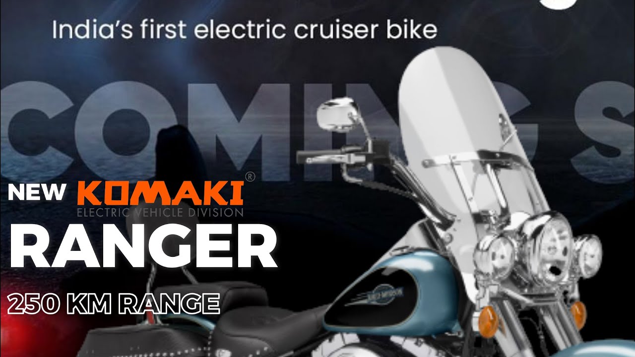 TEASED - India's First Electric Cruiser Bike - Komaki Ranger 250KM/Charge |