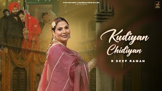 Kudiyan Chidiyan  (Official Video) | R Deep Raman | Latest Punjabi Songs 2026 | Stair Records