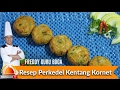 Resep dan cara membuat perkedel kentang kornet  freddy ferdianto