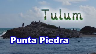 TULUM | Punta Piedra