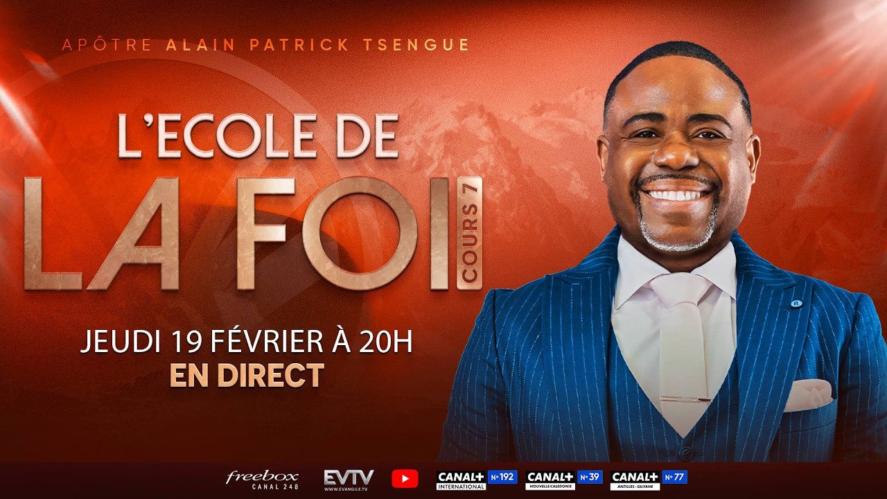 L'École de la Foi : Cours 7 (Apôtre Alain Patrick TSENGUE) - On est Ensemble