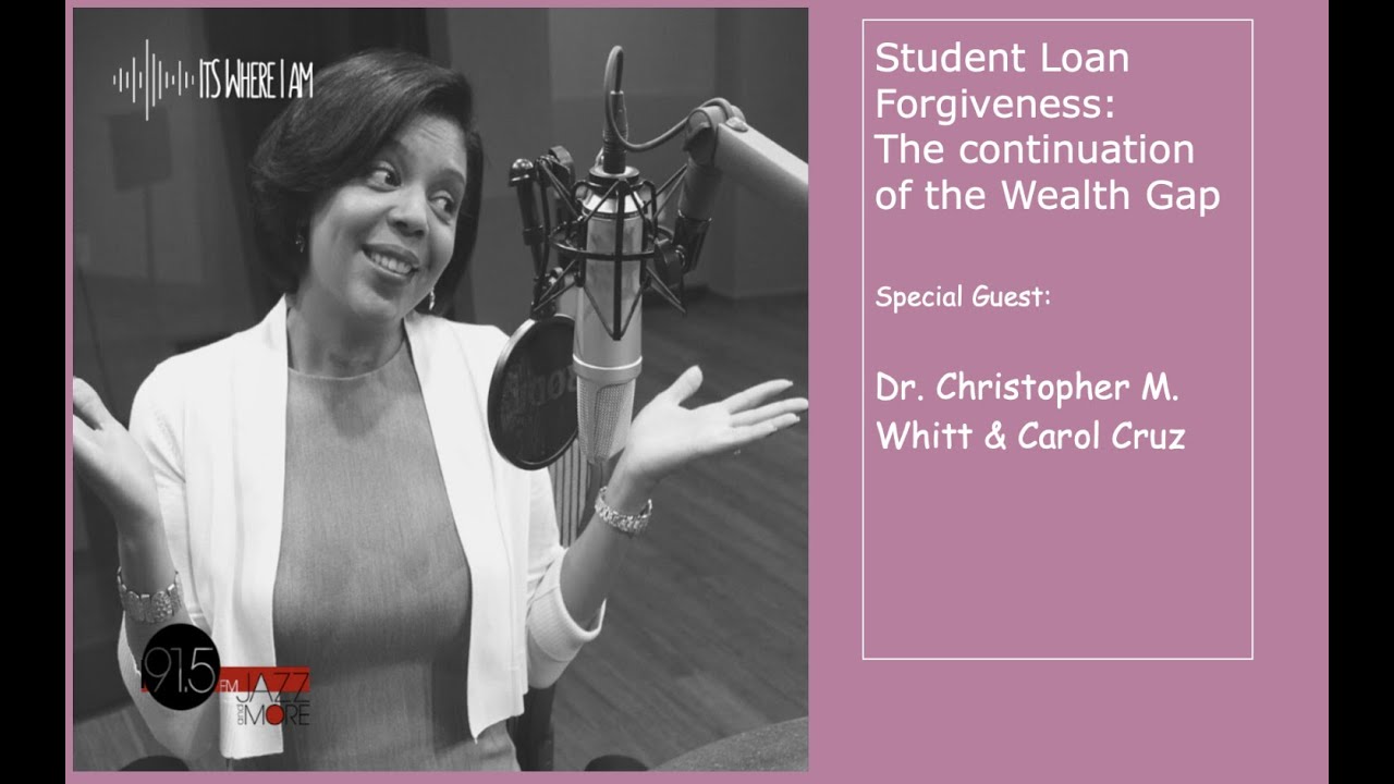 Student Loan Forgiveness: The Continuation of the Wealth Gap