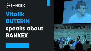 Vitalik Buterin speaks about BANKEX Plasma and Ethereum Plasma features