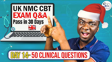 UK NMC CBT Exam Questions & Answers | 50 Clinical Questions– Day 14