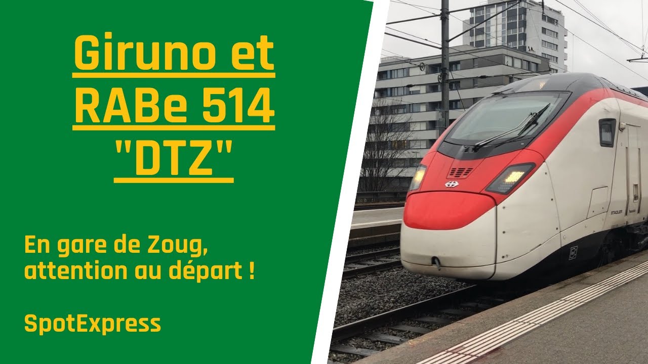 INTERCITY SBB CFF FFS "GIRUNO" et S-BAHN RABe 514 "DTZ" à ZOUG, attention au départ ! [SpotExpress]