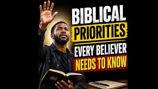 Prioritizing Faith: A Bible Study