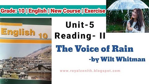 Class 10 English Unit 5 Reading II | The Voice of the Rain| all exercise ll