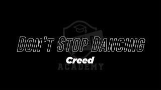 Don't Stop Dancing-Creed   (Lyrics) (Tradução)