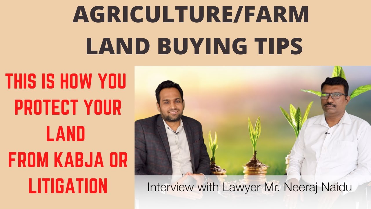 Precautions while buying a farm agriculture land in Hyderabad- Farm land buying tips- Farm Plots