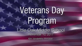 Little Oak Middle School Veterans Day Program