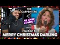The Carpenters Merry Christmas Darling LIVE!!! (CLASSIC!) | Dereck Reacts