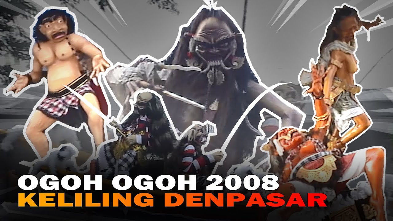 16 TAHUN !!! KEMBALI KE TAHUN 2008 OGOH-OGOH DI DENPASAR