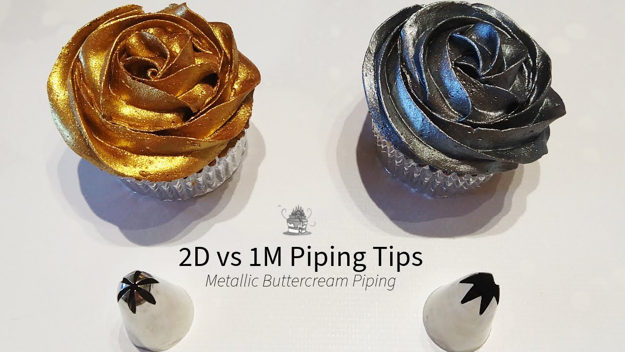 2D vs 1M Piping Tips Metallic Buttercream Piping - YouTube