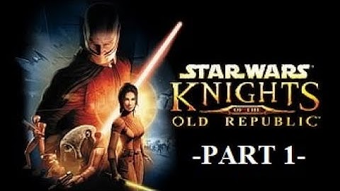 SW: KOTOR - Walkthrough - Part 1 - Endar Spire & Taris Hideout