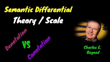 osgood semantic differential theory/Scale || Denotation vs Canotation || semantic differential scale