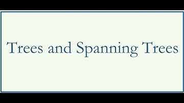 Section 14.4 - Trees and Spanning Trees