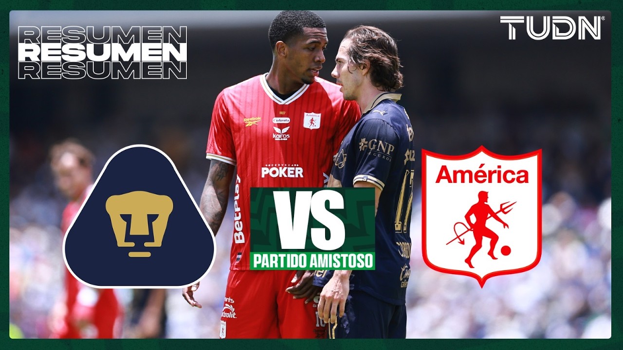 Resumen | Pumas vs América de Cali | Amistoso Internacional - Fecha FIFA 2026 | TUDN