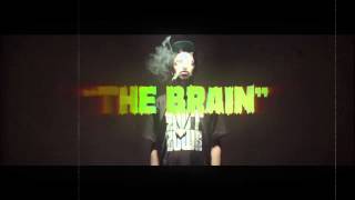 S. Fidelity ft. Rob Really  - The Brain (Official Trailer)
