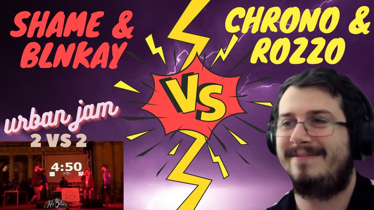 Reazione Urban Jam 2vs2 - Shame & Blnkay VS Chrono & Rozzo - Quarti Di Finale