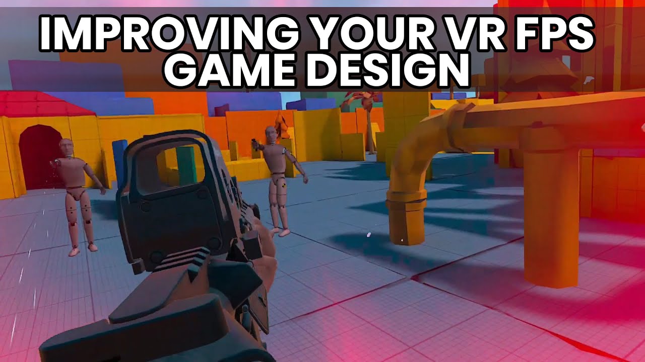 Tips for Indie VR Devs to Create Better Virtual Reality First-Person ...