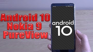 Install Android 10 on Nokia 9 PureView (LineageOS 17.1 GSI Treble ROM) - How to Guide!