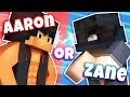 Would You Date Aaron or Zane? - [MINECRAFT - WOULD YOU RATHER?]