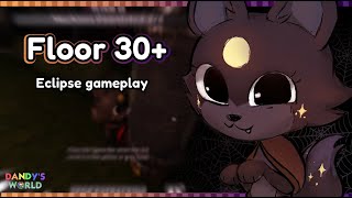 Eclipse Gameplay FLOOR 30+ | Dandy's World