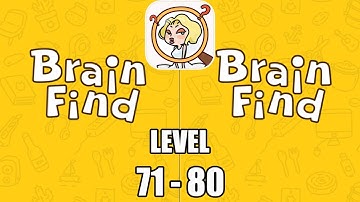Brain Find Level 71-80 Walkthrough Solution (iOS - Android)