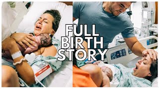 OUR DETAILED LABOR & DELIVERY STORY: getting induced, epidural, tearing, postpartum hypertension etc