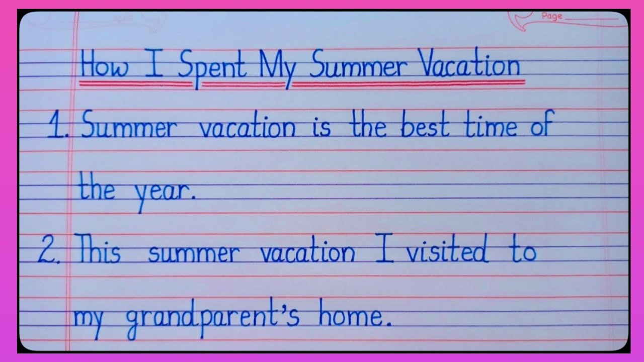 essay on summer vacation in english 10 lines