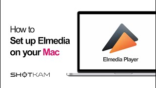 How to set up Elmedia on your Mac— ShotKam Tutorials screenshot 4