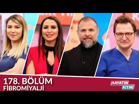 Hayatın Ritmi 178. Bölüm / Fibromiyalji