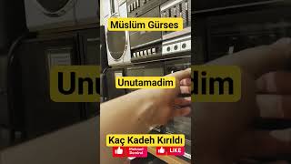 Müslüm Gürses Unutamadım Kaç Kadeh Kırıldı
