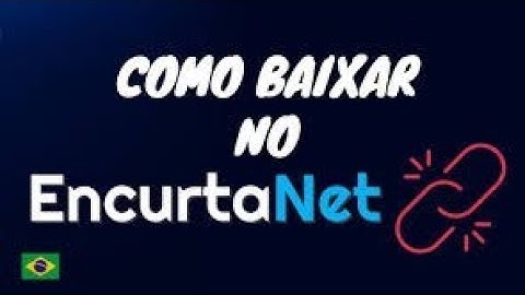 COMO PASSAR PELO ENCURTA.NET  ATUALIZADO 2022!