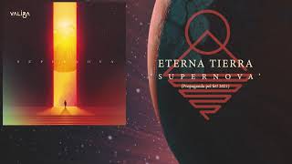 Video thumbnail of "VALIRA - Eterna Tierra - 'Supernova' 2021"