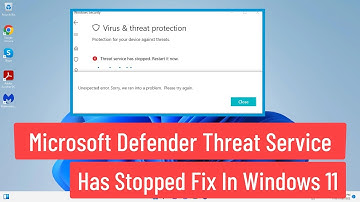 Microsoft Defender Threat Service Has Stopped Fix In Windows 11