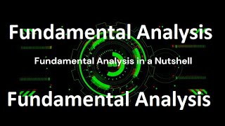 Grow Your Money: Stocks Fundamental Analysis in a Nutshell
