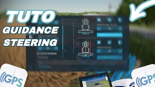 !TUTO GPS Farming Simulator 22 (Guidance Steering)