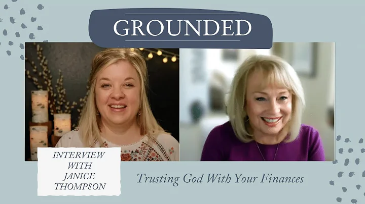 Trusting God With Your Finances, with Janice Thomp...