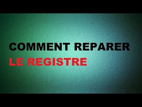 Vidéo: Comment Réparer Le Registre